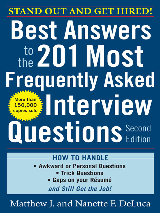 Title details for Best Answers to the 201 Most Frequently Asked Interview Questions by Matthew J. DeLuca - Available